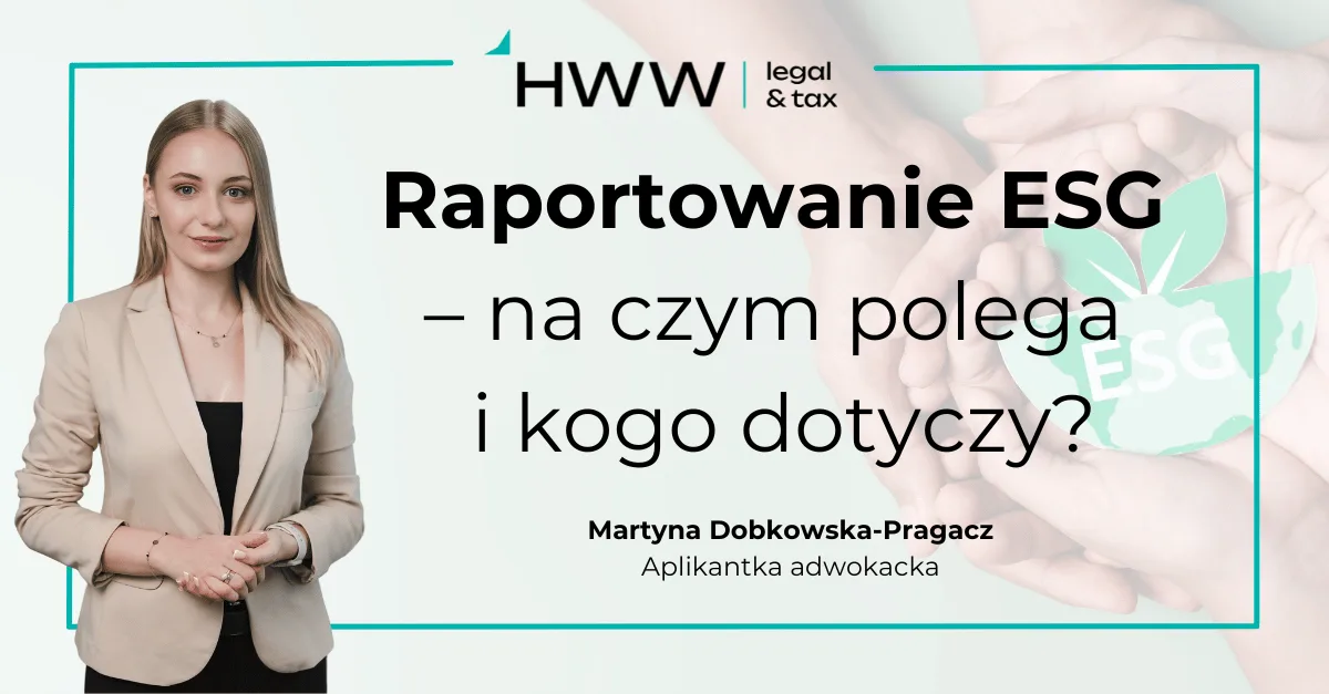 Raportowanie ESG – na czym polega i kogo dotyczy?